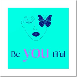 BeYouTiFul, be yourself Posters and Art